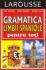 Carti Gramatica spaniola pentru toti (LAROUSSE) Coperta
